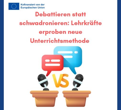 Argumentieren, widersprechen, überzeugen: Neue Debattiermethoden im Unterricht erprobt – Lehrkräfte und 11e nehmen an Erasmus-Fortbildung teil